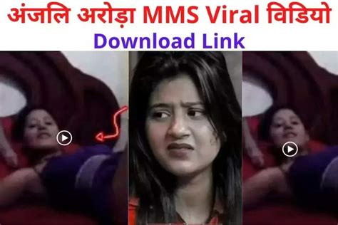 anjali arora mms video online|Unveiling The Mystery: MMS Of Anjali Arora Full Video